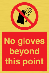 No gloves beyond this point